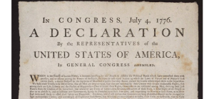 Copy of the American Declaration of Independence. The text reads 'In congress, July 4, 1776, a Declaration by the representatives of the United States of America in General Congress assembled...'